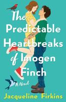The Predictable Heartbreaks of Imogen Finch