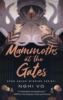 Mammoths at the Gate