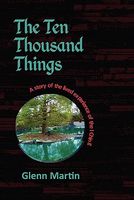 Cover of The Ten Thousand Things: A Story of the Lived Experience of the I Ching by Glenn Martin