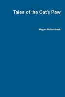 Cover of Tales of the Cat's Paw by Megan Hollembaek