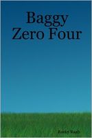 Cover of Baggy Zero Four by Rocky Raab