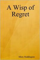 A Wisp of Regret