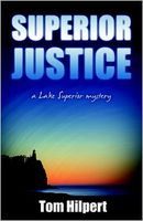 Cover of Superior Justice by Tom Hilpert