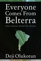 Everyone Comes from Belterra V4