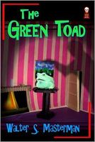 Cover of The Green Toad by Walter S. Masterman