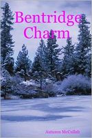 Cover of Bentridge Charm by Autumn McCullah