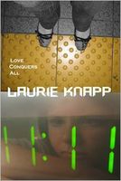 Cover of 11:11: Love Conquers All by Laurie Knapp