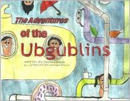 Cover of The Adventures of the Ubgublins by Christine Brown