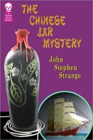 Cover of The Chinese Jar Mystery by John Stephen Strange