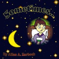 Cover of Sometimes... by Allan A. Zarbock