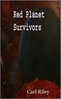Cover of Red Planet Survivors by Carl Riley