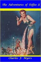 Cover of The Adventures of Toffee 5 by Charles F. Myers