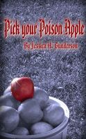 Cover of Pick Your Poison Apple by Jessica A. Gunderson