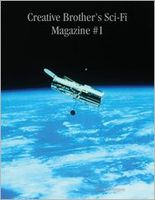 Cover of Creative Brother's Sci-Fi Magazine #1 by Cecil Washington