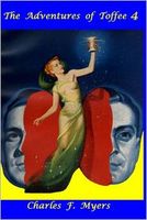 Cover of The Adventures of Toffee 4 by Charles F. Myers