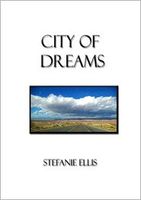 Cover of City of Dreams by Stefanie Ellis