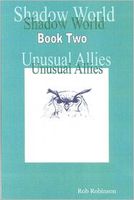 Cover of Unusual Allies by Rob Robinson