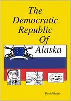 The Democratic Republic of Alaska