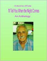Cover of I'll Tell You When the Night Comes by Antonino D'Este
