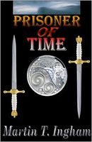 Cover of Prisoner of Time by Martin T. Ingham