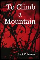 Cover of To Climb a Mountain by Jack Coleman