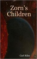 Cover of Zorn's Children by Carl Riley