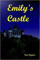 Cover of Emily's Castle by Don Clayton