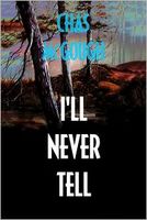 Cover of I'Ll Never Tell by Chas McGough