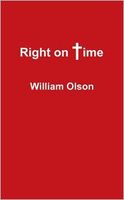 Cover of Right On Time by William Olson