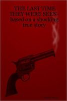 Cover of The Last Time They Were Seen by JoAnne Myers