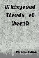 Cover of Whispered Words of Death by Carol Exline