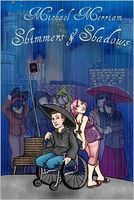 Cover of Shimmers & Shadows by Michael Merriam