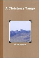 Cover of A Christmas Tango by Nicole Higgins