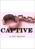 Cover of Captive by Rin Sparrow