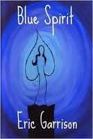 Cover of Blue Spirit by Eric Garrison