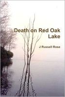 Cover of Death on Red Oak Lake by J. Russell Rose