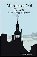 Cover of Murder At Old Town by Richard Radtke