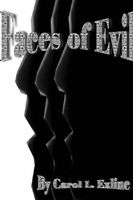Cover of Faces of Evil by Carol Exline