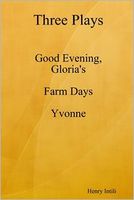 Cover of Three Plays by Henry Intili