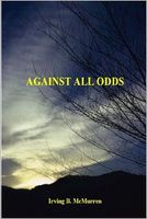 Cover of Against All Odds by Irving McMurren