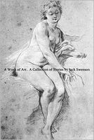 Cover of A Work of Art: A Collection of Stories by Jack Swenson