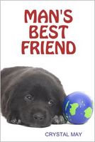 Cover of Man's Best Friend by Crystal May