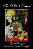 Cover of Two O'Clock Courage by Gelett Burgess