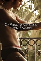 Cover of On Wings of Affection by George Snyder