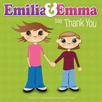 Cover of Emilia & Emma Say Thank You by P. Racaniello