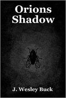 Cover of Orion's Shadow by J. Wesley Buck
