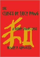 Cover of The Closet of Lucy Pang by Henry P. Gravelle