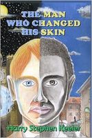 The Man Who Changed His Skin