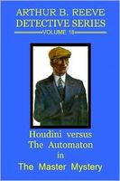 Houdini Versus the Automation in The Master Mystery