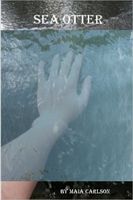 Cover of Sea Otter by Maia Carlson